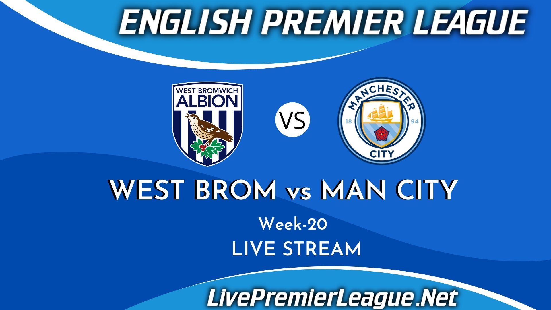 West Bromwich Albion Vs Manchester City Live Stream 2021 | Week 20